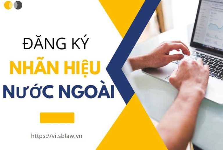 Đăng ký nhãn hiệu nước ngoài tại Việt Nam