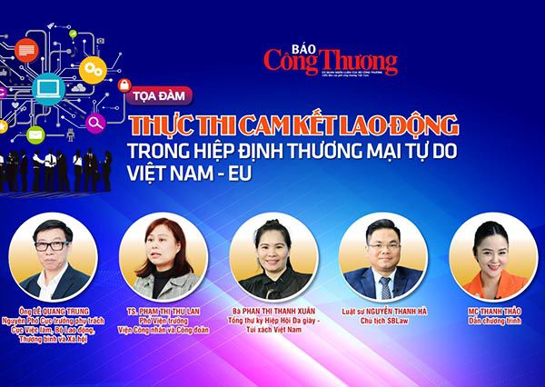 Thực thi cam kết lao động trong Hiệp định thương mại tự do Việt Nam - EU