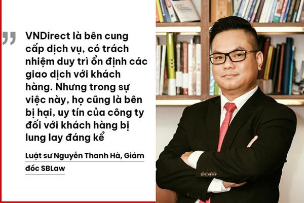 Luat su Nguyen Thanh Ha - Nhà đầu tư có quyền đòi đền bù trong sự cố VNDirect